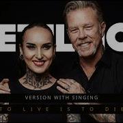 METALLICA Feat Tatiana Shmayluk From JINJER To Live Is To Die