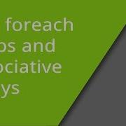 PHP Foreach Loops And Associative Arrays