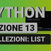 PYTHON Tutorial Italiano 13 LIST