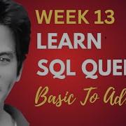 Week 13 SQL Queries Live Session