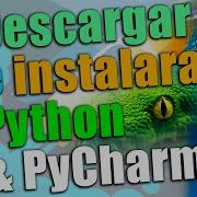 2 Programación En Python Descargar E Instalar Python Y PyCharm