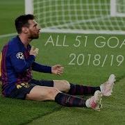 Lionel Messi All 51 Goals In 2018 19 With Commentaries