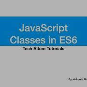 JavaScript Classes In ES6 ES6 Class Class Vs Function Define Class In JS