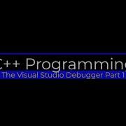 The Visual Studio Debugger With C