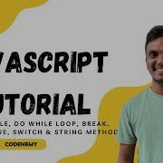 JavaScript Tutorial 4 While Do While Switch Case