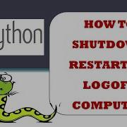 Program To Shutdown Restart And Logoff Windows Computer Python Projects