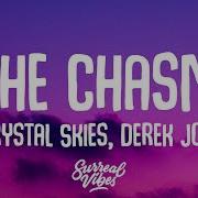 Crystal Skies Derek Joel The Chasm Lyrics