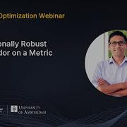 Vineet Goyal Distributionally Robust Newsvendor On A Metric ROW Talk