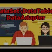 Part 3 C Sql Database Tutorial DataSet DataTable And SqlDataAdapter