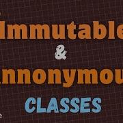 Immutable Anonymous Classes In Java