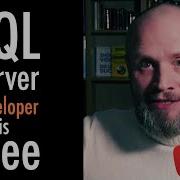 FREE Microsoft SQL Server For Developers