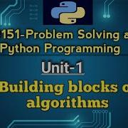 Building Blocks Of Algorithms In Problem Solving And Python Programming Tamil GE3151 AU Reg 2021