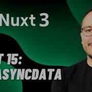 UseAsyncData With Nuxt 3 Course Part 15