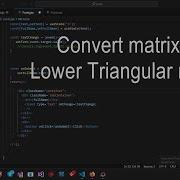 Java Program To Display Convert The Matrix To Lower Triangular Matrix