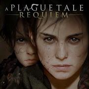 The Best Of A Plague Tale Requiem OST