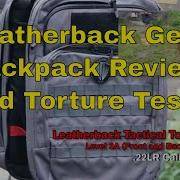 Leatherback Gear Bulletproof Backpack Review And Torture Test