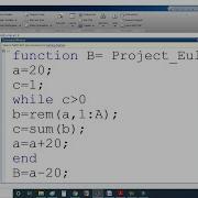 Project Euler In MATLAB Problem 5 Smallest Multiple Number Divisible By 1 To 20 Without Remainder