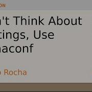 Don T Think About Settings Use Dynaconf Bruno Rocha