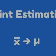 Point Estimation