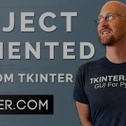 Object Oriented CustomTkinter Tkinter CustomTkinter 22