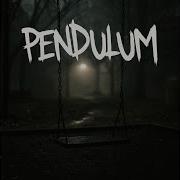 PENDULUM Sped Up