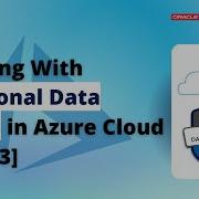 Azure SQL DB Working With Relational Data Stores In The Cloud DP 203 K21Academy