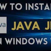 How To Install Java Jdk On Windows 10 Setup Java Home In Windows 10 JAVA HOME