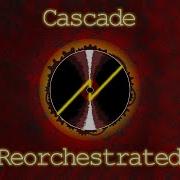 S Cascade Reorchestrated
