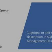 Three Options To Edit Column Description In MS SQL Server Management Studio