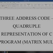 Three Address Code Quadruple Representation Of C Program Matrix Compiler Design Shakthi SRM
