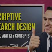 Descriptive Research Design Meaning And Key Concepts
