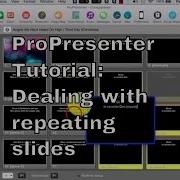 ProPresenter 6 Tutorial Repeating Slides