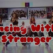 Practice Dancing With A Stranger Sam Smith Normani Hamilton Evans Choreography