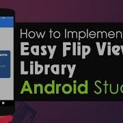Android Studio Tutorial Easy Flip View Library