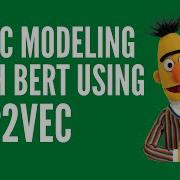 Topic Modeling With BERT Using Top2Vec
