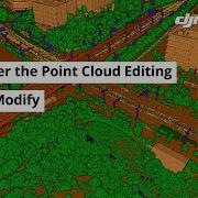 DJI Modify Update Transform Your Point Cloud Editing Experience
