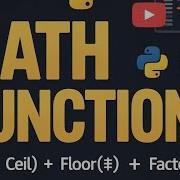 Python Programming GTU Unit 4 Math Functions Abs Ceil Floor Factorial