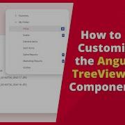 How To Customize The Angular TreeView Component