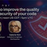 How To Improve The Quality And Security Of Your Code With Ian Barker Valerie Kim