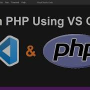 How To Run PHP Using Visual Studio Code
