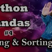 Slicing And Sorting In Pandas Pandas Python Tutorial For Data Science