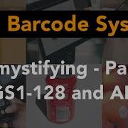 Discover The GS1 Barcode System Part 2 GS1 128 Application Identifiers AI And FNC1