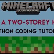 Minecraft Pi Build A Two Storey House Using Python