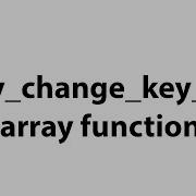 Array Change Key Case Array Function In Php