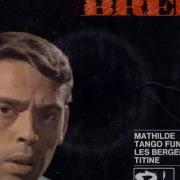 Jacques Brel Mathilde 1965