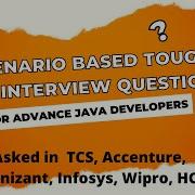 9 Scenario Based Tough Java Interview Questions For Your Next Interview
