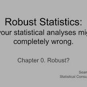 Robust Statistics Chapter 0 Robust