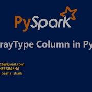 13 ArrayType Columns In PySpark AzureDatabricks PySpark Spark Azure
