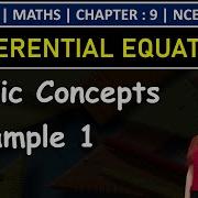 Class 12th Maths Chapter 9 Differential Equations Basic Concepts Example 1 NCERT