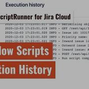 ScriptRunner For Jira Cloud Workflow Scripts Execution History